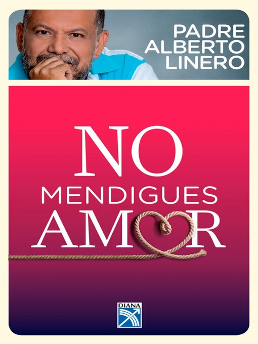 Cover image for No mendigues amor